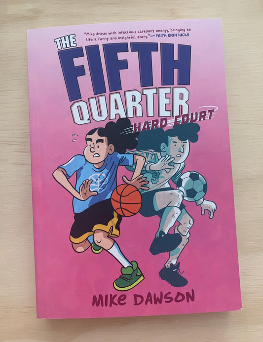 The Fifth Quarter: Hard Court
