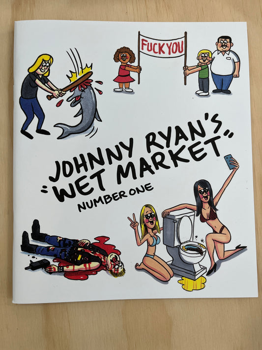 Johnny Ryan's wet market - number one