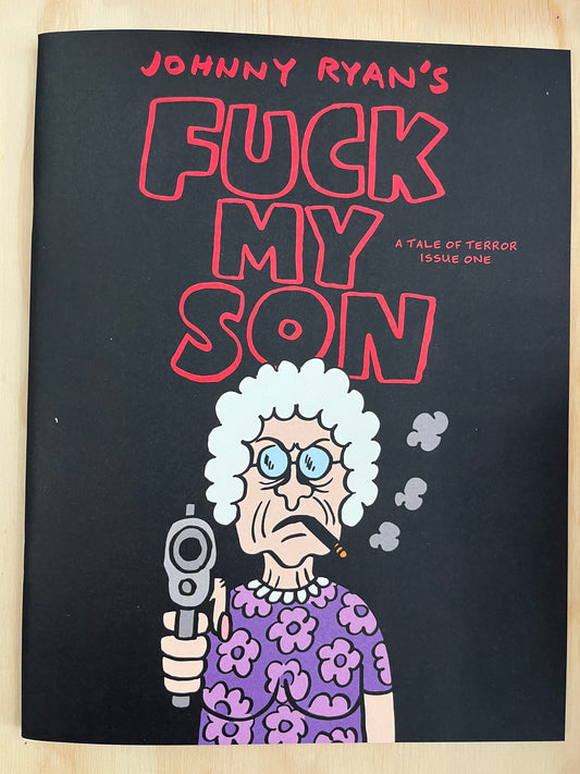 A tale of terror issue one : FUCK MY SON