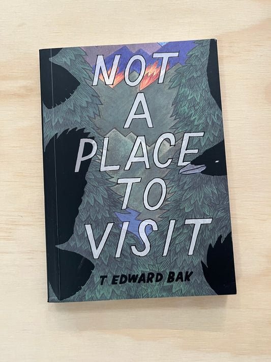 Not a Place to Visit