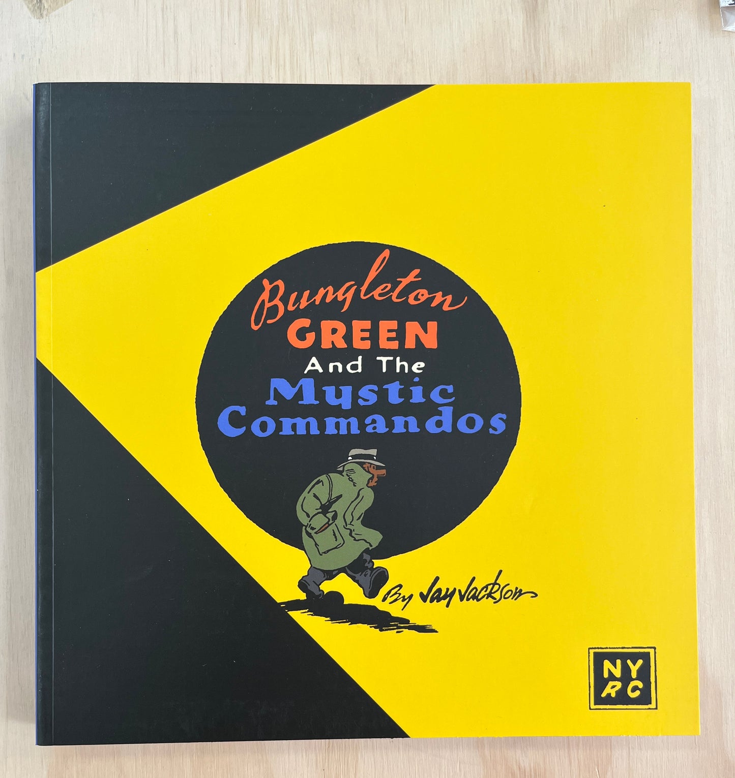 Bungleton Green and the Mystic Commandos