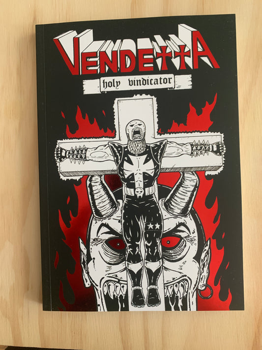 VENDETTA: HOLY VINDICATOR