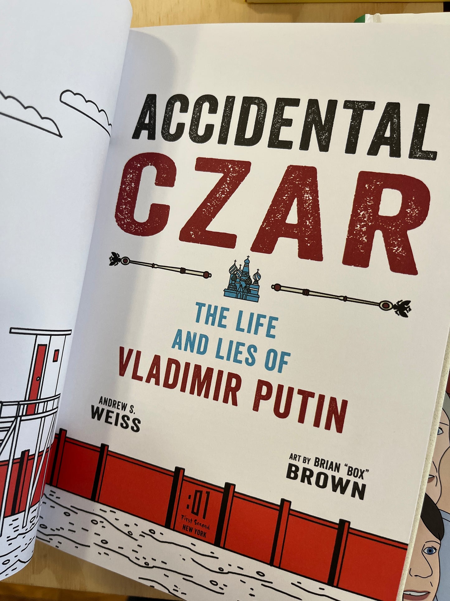 Accidental Czar: The Life and Lies of Vladimir Putin