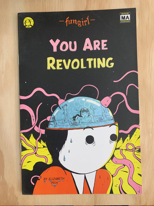 Fungirl: You are Revolting