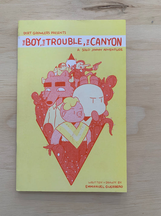 The Boy, The Trouble, The Canyon