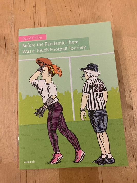 mini kuš! #95 'Before the Pandemic There Was a Touch Football Tourney