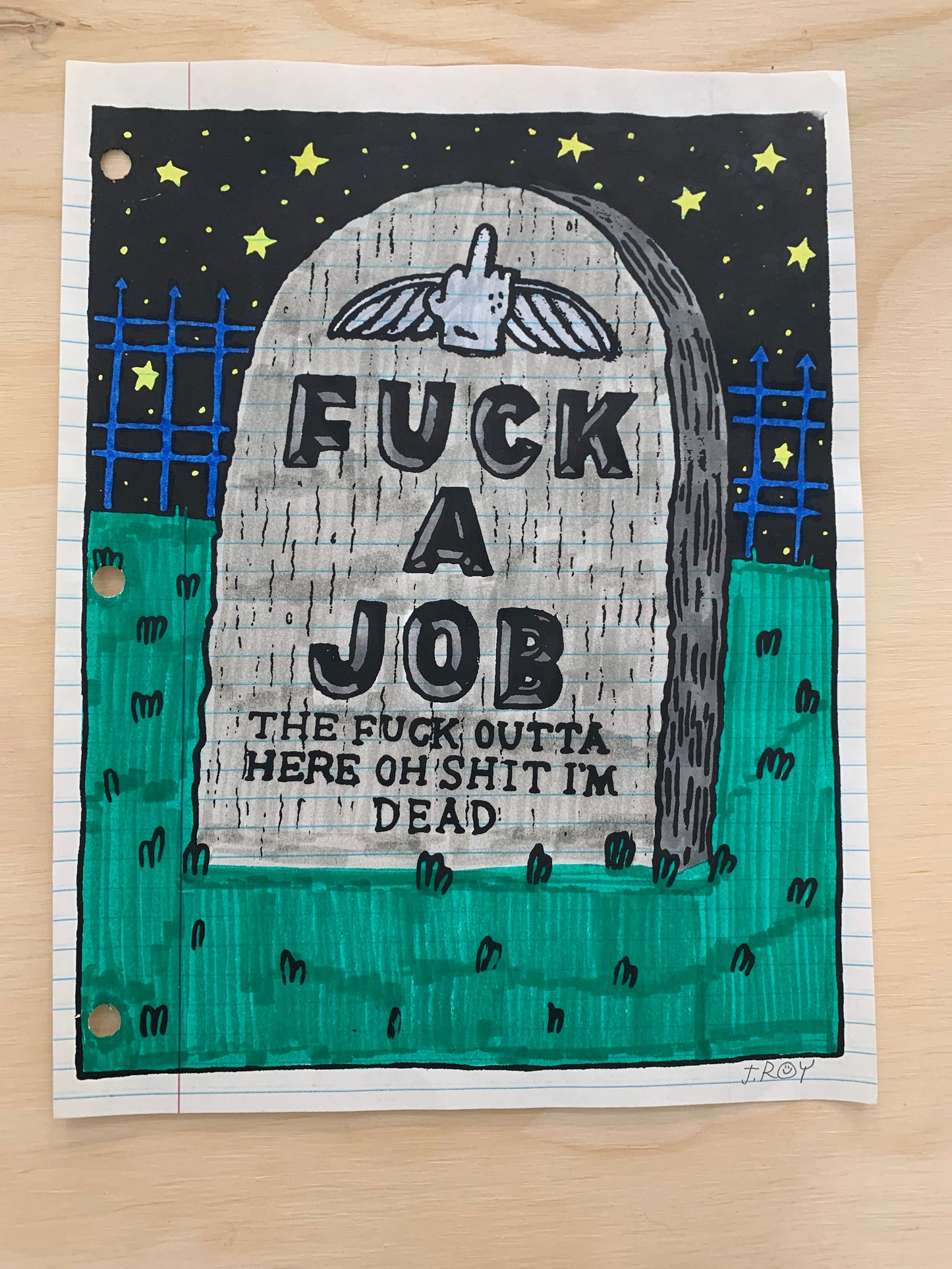 Fuck a Job... by Jason Roy